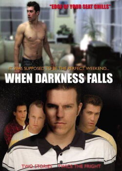 When Darkness Falls (2006)