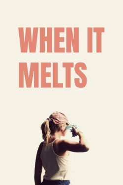 When It Melts (2023)