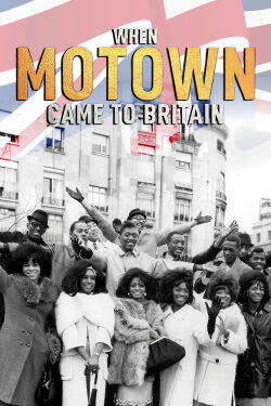 When Motown Came To Britain (2023)