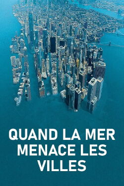 When Oceans Threaten Cities (2022)