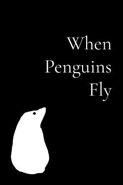 When Penguins Fly (2024)