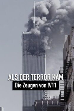 When the Terror Came - The Witnesses of 9/11 (2021)