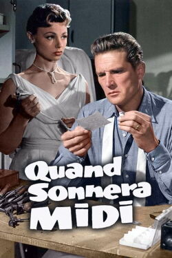 When Will It Strike Noon (1958)