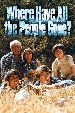 Where Have All the People Gone (1974)