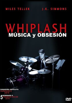 Whiplash: Música y Obsesión (2014)
