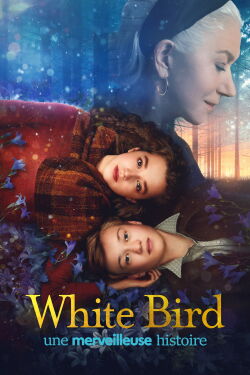 White Bird: Une histoire merveilleuse (2023)