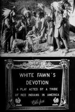 White Fawn's Devotion (1910)