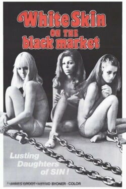 White Skin on the Black Market (1969)