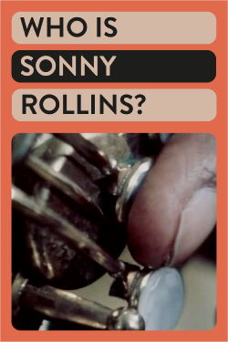 Who is Sonny Rollins? (1968)