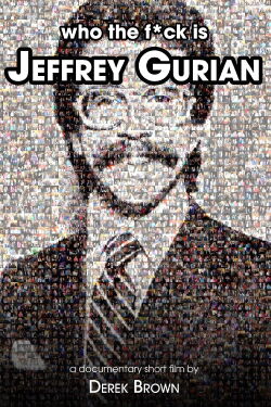 Who The F*ck Is Jeffrey Gurian? (2020)