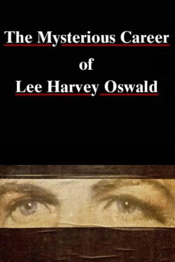 Who Was Lee Harvey Oswald? (1993)