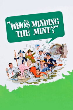 Who's Minding The Mint? (1967)