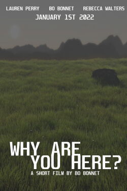 “Why Are You Here?” (2022)