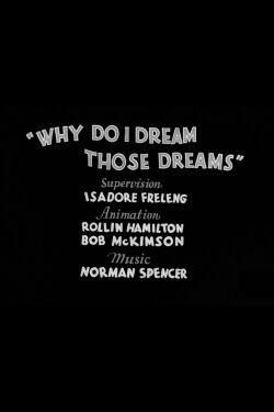 Why Do I Dream Those Dreams (1934)