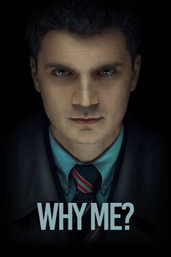 Why Me? (2015)