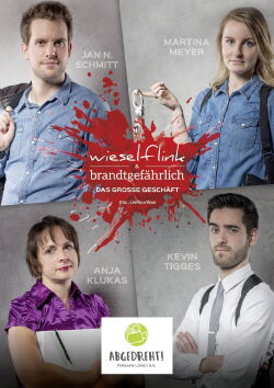 Wieselflink & Brandtgefährlich - Das große Geschäft (2018)