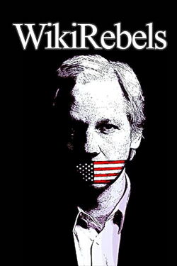 Wikileaks - Rebellen im Netz (2010)