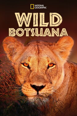 Wild Botswana (2018)