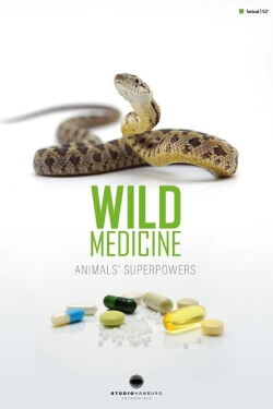 Wild Medicine: Animals' Superpowers (2018)