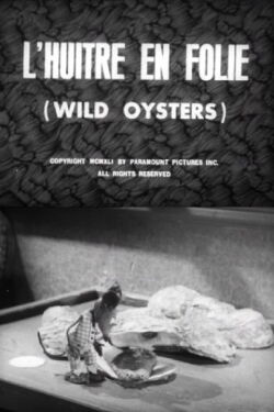 Wild Oysters (1941)