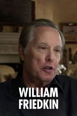 William Friedkin - Hollywoods Enfant terrible (2018)