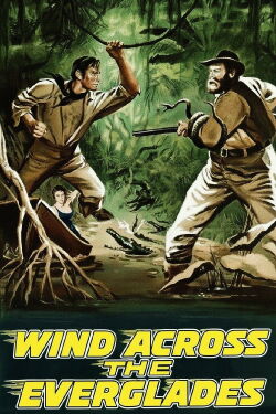 Wind Across the Everglades (1958)