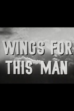 Wings for This Man (1945)