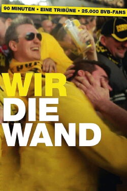 Wir die Wand (2013)