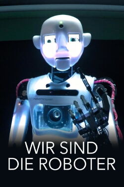 Wir sind die Roboter (2018)
