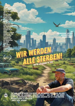 Wir werden alle sterben! (2024)