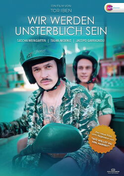 Wir werden unsterblich sein (2023)