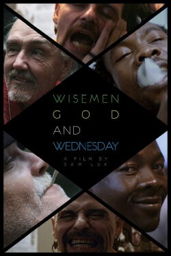 Wisemen, God, and Wednesday (2020)