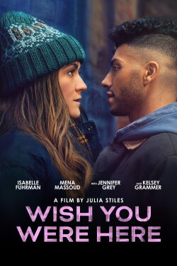 Wish You Were Here (2025)