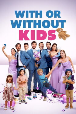With or Without Kids (2025)