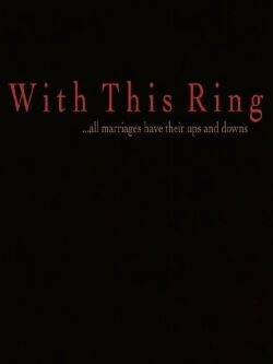 With This Ring (2011)