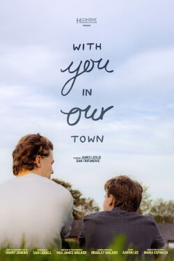 With You, in Our Town (2024)