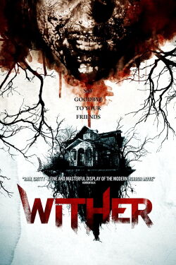Wither - La cabaña de la muerte (2013)