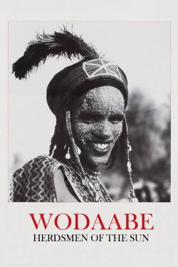 Wodaabe: Herdsmen of the Sun (1989)