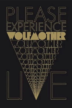 Wolfmother - Please Experience Live (2007)