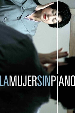 Woman Without Piano (2009)