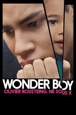 Wonder Boy : Olivier Rousteing, né sous X (2019)