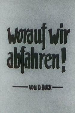 Worauf wir abfahren (1988)