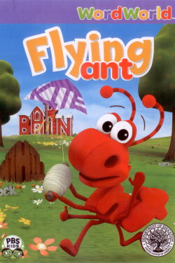 WordWorld: Flying Ant (2009)