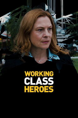 Working class heroes (2022)