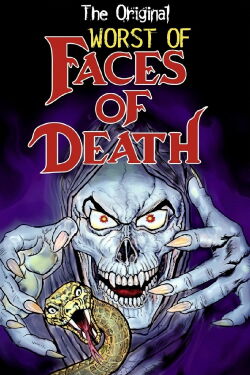 Worst of Faces of Death (1987)