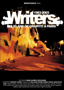 Writers : 1983-2003, 20 ans de graffiti à Paris (2004)