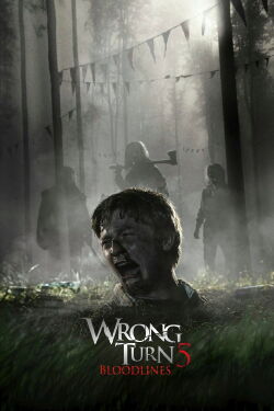 Wrong Turn 5: Bloodlines (2012)