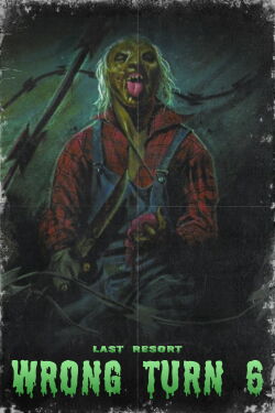 Wrong Turn 6: Last Resort (2014)