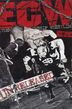 WWE: ECW - Unreleased Vol. 1 (2012)
