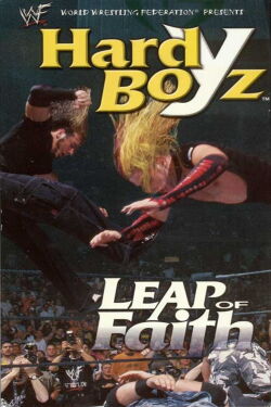WWF: Hardy Boyz - Leap of Faith (2001)